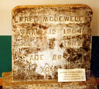 F R E D   M c D O W E L L's original tombstone, now located in the Delta Blues Museum in Clarksdale, MS; source: www.roadfan.com/missfred.html