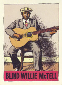 B L I N D   W I L L I E   Mc T E L L; Robert Crumb's 'Heroes Of The Blues' card # 30, front side