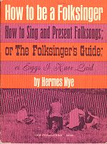 Hermes Nye: How to be a Folksinger; click to enlarge!