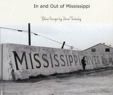 'In and Out of Mississippi - Blues Images by Dave Peabody'