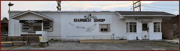 'Wade's Barber Shop' (established in 1989) at 317 Issaquena Avenue, Clarksdale, MS 38614; source: http://busybedbugsusa2011.blogspot.de/2011/12/tag-11-blues-town-music-record-shop.html; photographer: supposedly Mario Hemken