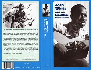Josh White video 'Free and Equal Blues'; click to enlarge!